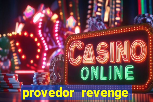 provedor revenge slots demo